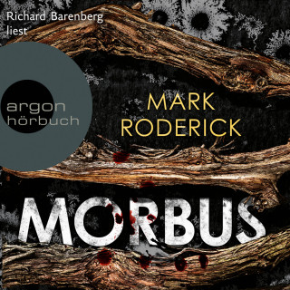 Mark Roderick: Morbus (Ungekürzt)