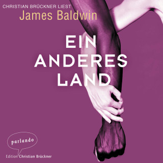 James Baldwin: Ein anderes Land, Band (Ungekürzt)