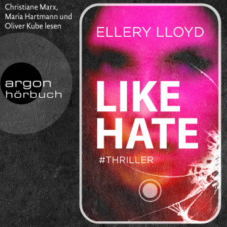 Ellery Lloyd: Like / Hate (Ungekürzt)
