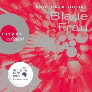 Antje Rávik Strubel: Blaue Frau (Ungekürzt)