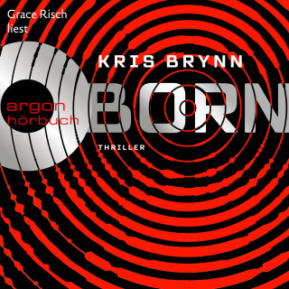 Kris Brynn: Born (Ungekürzt)