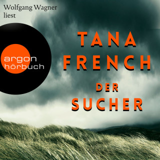 Tana French: Der Sucher (Gekürzt)