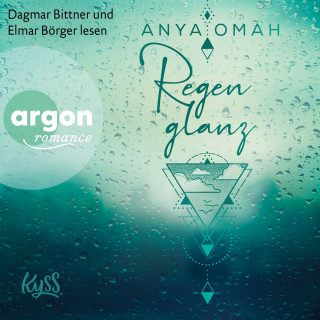 Anya Omah: Regenglanz - Sturm-Trilogie, Band 1 (Ungekürzt)
