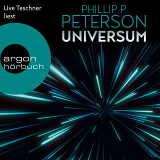 Phillip P. Peterson: Universum (Ungekürzt)