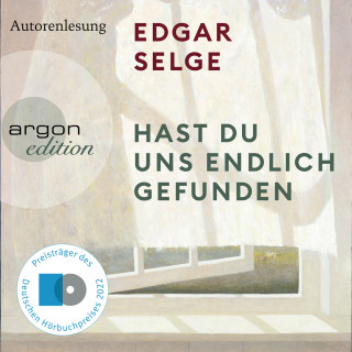 Edgar Selge: Hast du uns endlich gefunden (Ungekürzt)