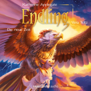Katherine Applegate: Endling - Die neue Zeit - Die Endling-Trilogie, Band 3 (Ungekürzt)