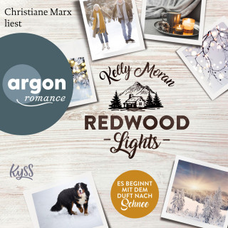 Kelly Moran: Redwood Lights - Es beginnt mit dem Duft nach Schnee - Redwood-Reihe, Band 6 (Ungekürzte Lesung)
