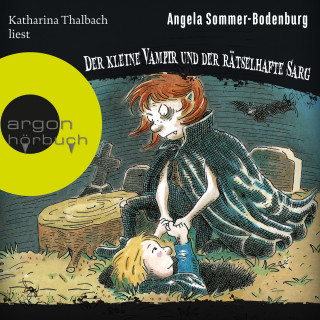 Angela Sommer-Bodenburg: Der kleine Vampir und der rätselhafte Sarg - Der kleine Vampir, Band 12 (Ungekürzte Lesung)