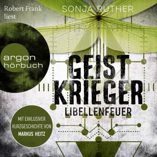Sonja Rüther: Geistkrieger: Libellenfeuer - Geistkrieger, Band 2 (Ungekürzte Lesung)