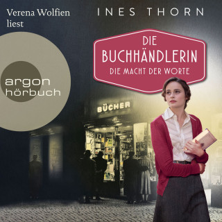 Ines Thorn: Die Macht der Worte - Die Buchhändlerin-Reihe, Band 2 (Ungekürzte Lesung)