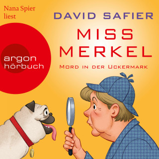 David Safier: Mord in der Uckermark - Miss Merkel, Band 1 (Ungekürzt)