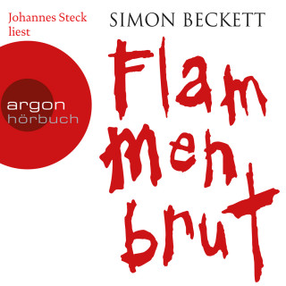 Simon Beckett: Flammenbrut (Gekürzte Lesung)