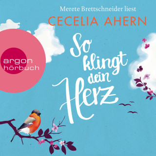 Cecelia Ahern: So klingt dein Herz (Ungekürzte Lesung)