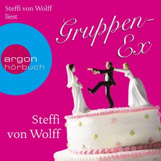 Steffi von Wolff: Gruppen-Ex (Autorinnenlesung)