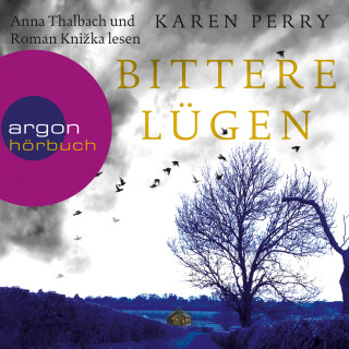 Karen Perry: Bittere Lügen (Autorisierte Lesefassung)