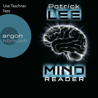 Patrick Lee: Mindreader (Ungekürzte Lesung)