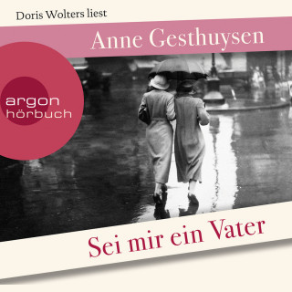 Anne Gesthuysen: Sei mir ein Vater