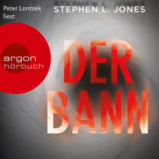 Stephen L. Jones: Der Bann (Ungekürzt)