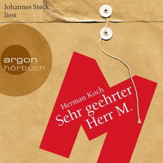 Herman Koch: Sehr geehrter Herr M. (Ungekürzt)