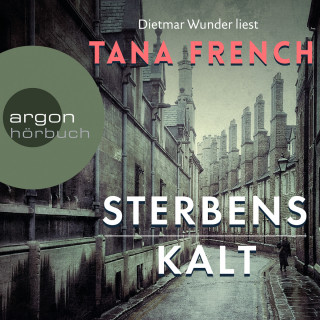 Tana French: Sterbenskalt (gekürzt)