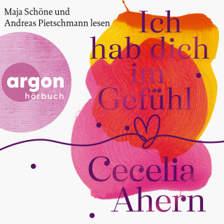 Cecelia Ahern: Ich hab dich im Gefühl (Gekürzte Fassung)