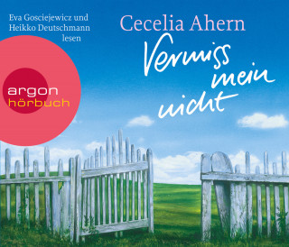 Cecelia Ahern: Vermiss mein nicht (Gekürzte Fassung)