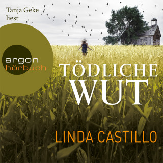 Linda Castillo: Tödliche Wut (Gekürzte Fassung)