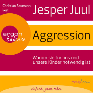 Jesper Juul: Aggression (Gekürzte Fassung)