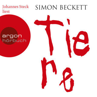 Simon Beckett: Tiere (Gekürzte Fassung)