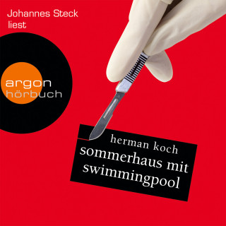 Herman Koch: Sommerhaus mit Swimmingpool (Gekürzte Fassung)