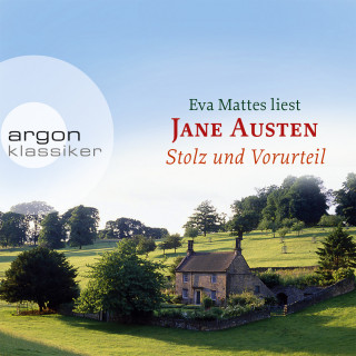 Jane Austen: Stolz und Vorurteil (Ungekürzte Fassung)