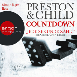 Douglas Preston, Lincoln Child: Countdown - Jede Sekunde zählt (Gekürzte Fassung)