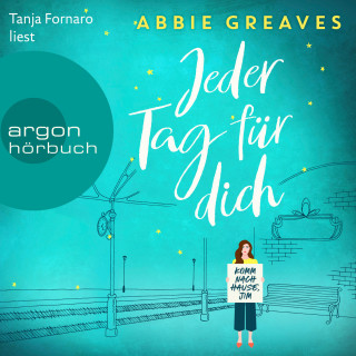 Abbie Greaves: Jeder Tag für dich (Ungekürzte Lesung)