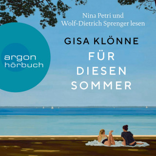 Gisa Klönne: Für diesen Sommer (Ungekürzte Lesung)