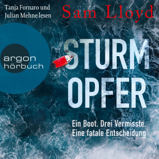 Sam Lloyd: Sturmopfer - Ein Boot. Drei Vermisste. Eine fatale Entscheidung. (Ungekürzte Lesung)