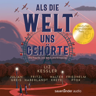 Liz Kessler: Als die Welt uns gehörte (Ungekürzte Lesung)