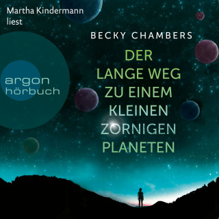 Becky Chambers: Der lange Weg zu einem kleinen zornigen Planeten - Wayfarer, Band 1 (Ungekürzte Lesung)