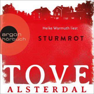 Tove Alsterdal: Sturmrot - Die Eira-Sjödin-Trilogie, Band 1 (Ungekürzte Lesung)