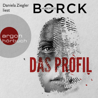 Hubertus Borck: Das Profil - Franka Erdmann und Alpay Eloğlu, Band 1 (Ungekürzte Lesung)