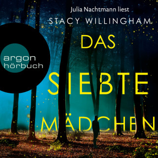 Stacy Willingham: Das siebte Mädchen (Ungekürzte Lesung)