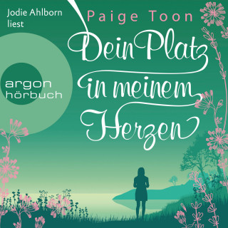 Paige Toon: Dein Platz in meinem Herzen (Ungekürzte Lesung)