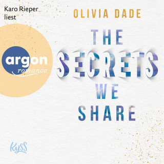 Olivia Dade: The Secrets we share - Fandom-Trilogie, Band 2 (Ungekürzte Lesung)