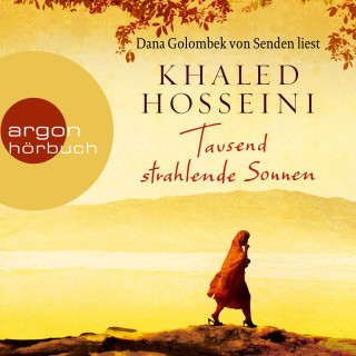 Khaled Hosseini: Tausend strahlende Sonnen (Ungekürzte Lesung)