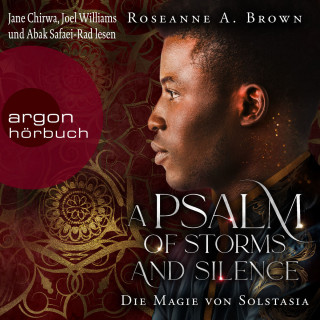 Roseanne A. Brown: A Psalm of Storms and Silence. Die Magie von Solstasia - Das Reich von Sonande, Band 2 (Ungekürzte Lesung)