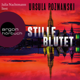 Ursula Poznanski: Stille blutet - Mordgruppe, Band 1 (Gekürzte Ausgabe)