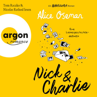 Alice Oseman: Nick & Charlie - Eine Liebesgeschichte - definitiv - Ein Heartstopper-Roman (Ungekürzte Lesung)