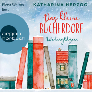 Katharina Herzog: Das kleine Bücherdorf: Winterglitzern - Das schottische Bücherdorf, Band 1 (Ungekürzte Lesung)