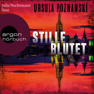 Ursula Poznanski: Stille blutet - Mordgruppe, Band 1 (Ungekürzte Lesung)