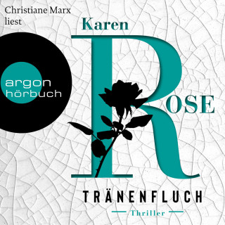 Karen Rose: Tränenfluch - Die Sacramento-Reihe, Band 2 (Ungekürzte Lesung)