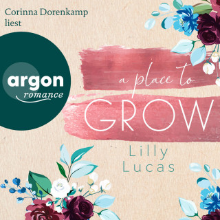 Lilly Lucas: A Place to Grow - Cherry Hill, Band 2 (Ungekürzte Lesung)